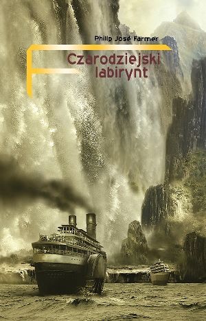 Philip Jose Farmer   Czarodziejski labirynt 210025,1